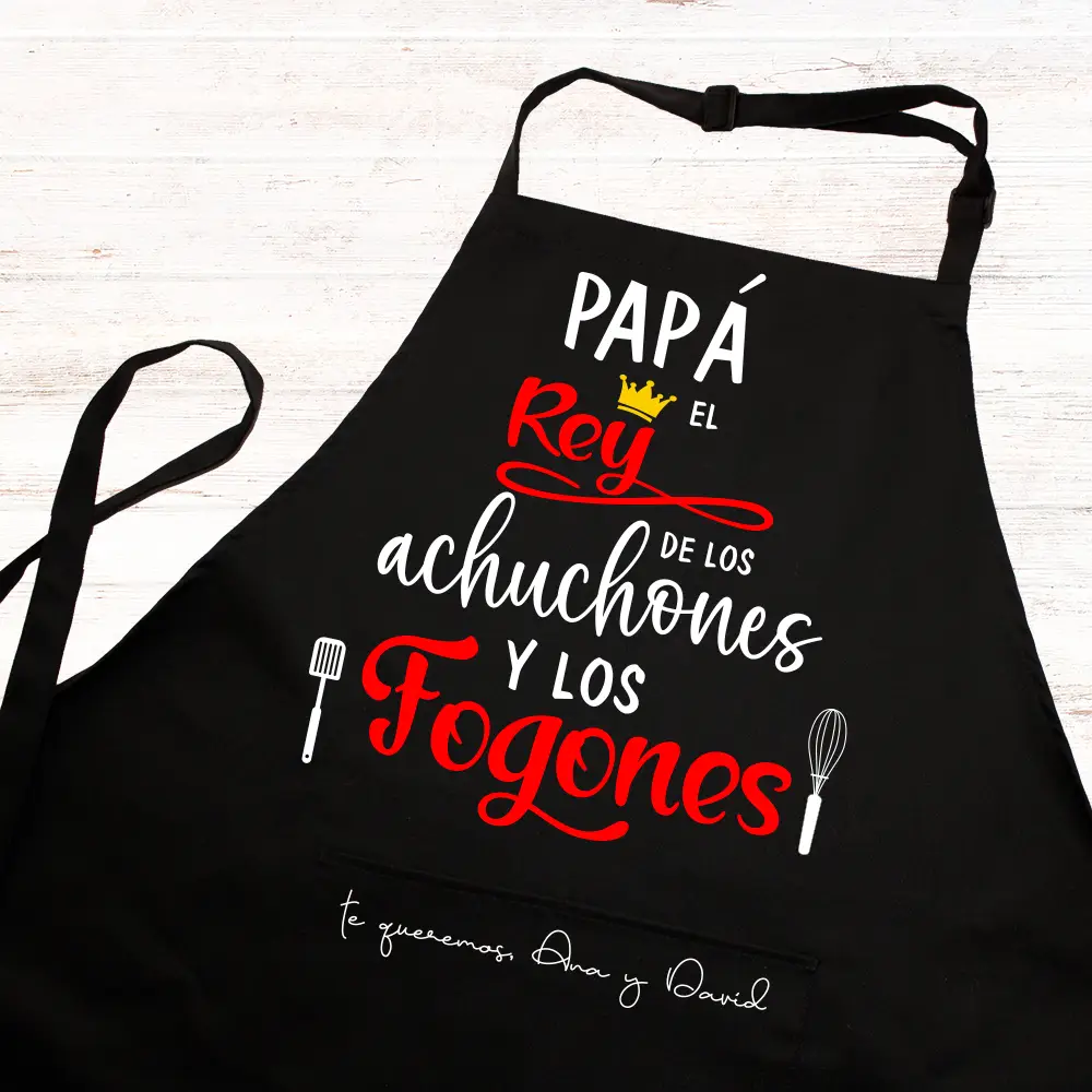 Delantal personalizado "Papá el rey de los achuchones y los fogones"